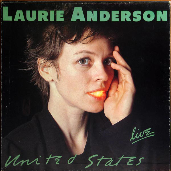 Laurie Anderson: United States Live (1984)